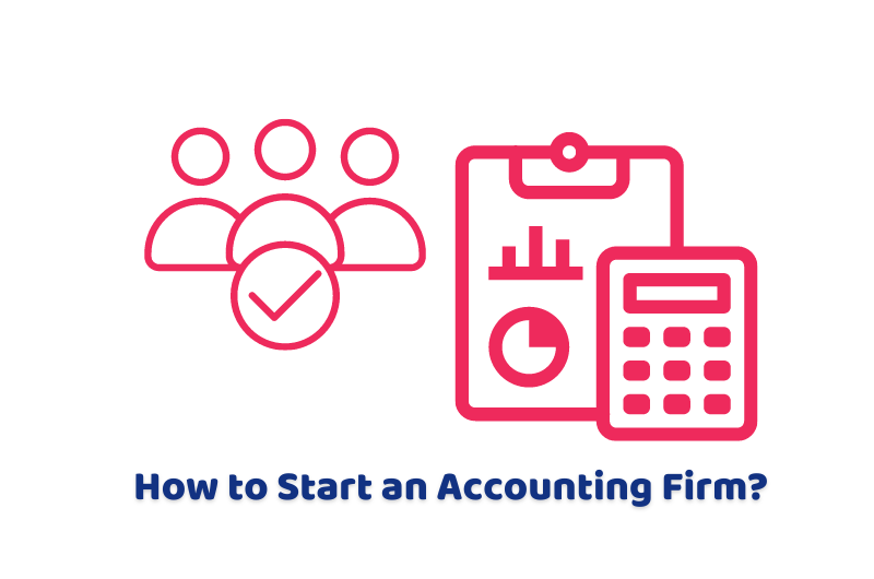 How to Start an Accounting Firm? - AccountingFirms