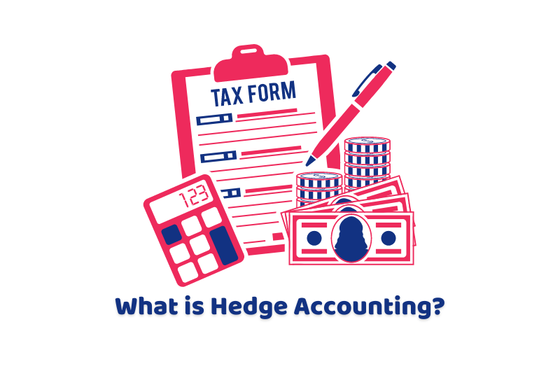 What is Hedge Accounting? - Accounting Firms